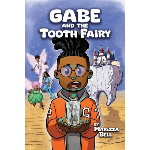 Gabe and the Tooth Fairy