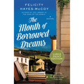 The Month of Borrowed Dreams