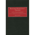 Bernard Herrmann's Vertigo: A Film Score Handbook