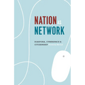 Nation as Network: Diaspora, Cyberspace, and Citizenship