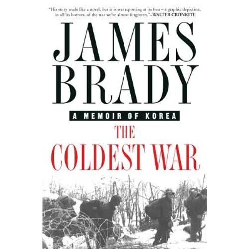 The Coldest War: A Memoir of Korea