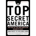 Top Secret America: The Rise of the New American Security State