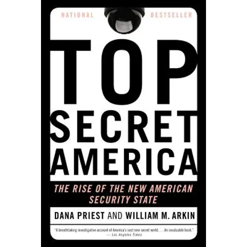 Top Secret America: The Rise of the New American Security State