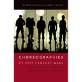 Choreographies of 21st Century Wars