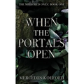When the Portals Open