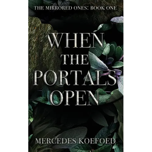 When the Portals Open