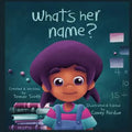 What's Her Name?