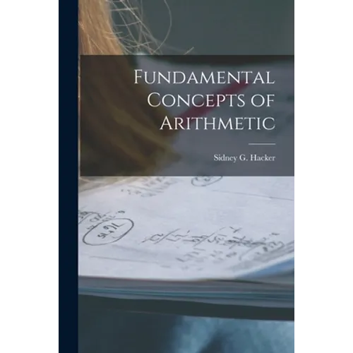 Fundamental Concepts of Arithmetic