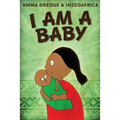 I Am A Baby