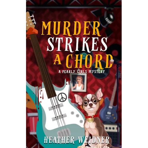 Murder Strikes a Chord: A Pearly Girls Mystery