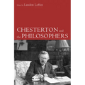 Chesterton and the Philosophers
