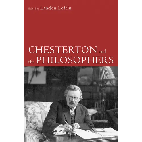 Chesterton and the Philosophers