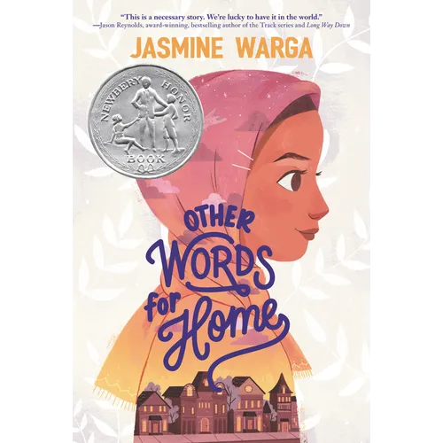 Other Words for Home: A Newbery Honor Award Winner
