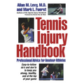 Tennis Injury Handbook: Professional Advice for Amateur Athletes