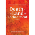 Death in the Land of Enchantment