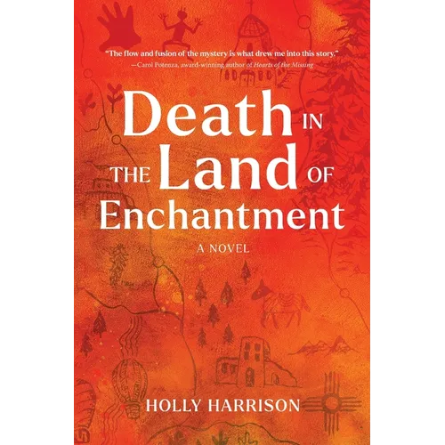 Death in the Land of Enchantment