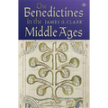The Benedictines in the Middle Ages
