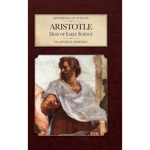 Aristotle: Dean of Early Science