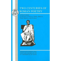 Two Centuries of Roman Poetry