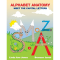Alphabet Anatomy: Meet the Capital Letters