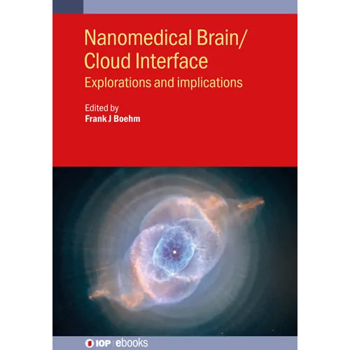 Nanomedical Brain/Cloud Interface: Explorations and implications