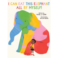 I Can Eat This Elephant All by Myself!