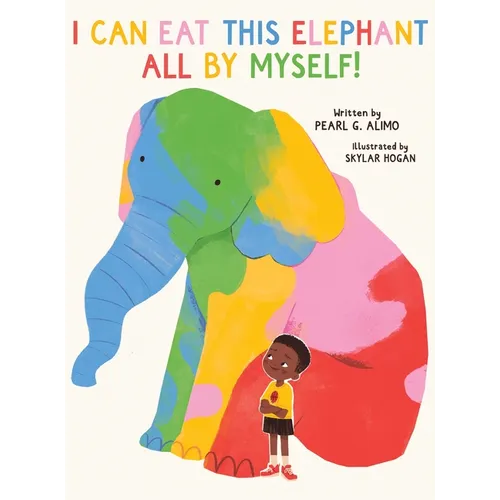 I Can Eat This Elephant All by Myself!