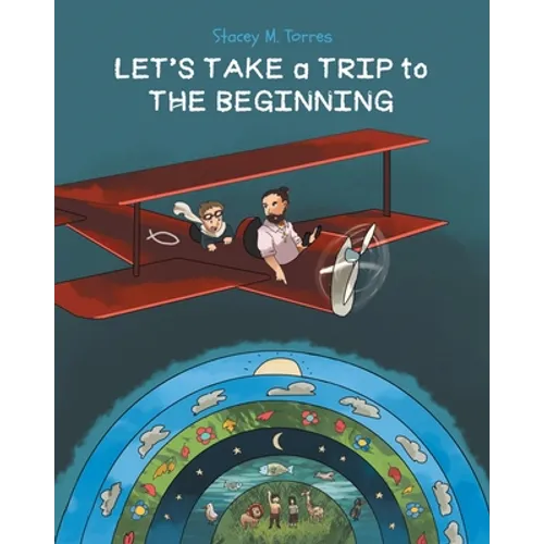 Let's Take a Trip to: The Beginning