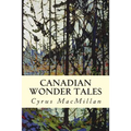 Canadian Wonder Tales