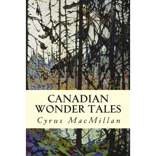 Canadian Wonder Tales