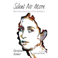 Silent No More