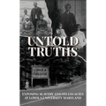 Untold Truths: Exposing Slavery and Its Legacies at Loyola University Maryland