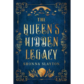 The Queen's Hidden Legacy