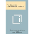 The Delaware Continentals, 1776-1783