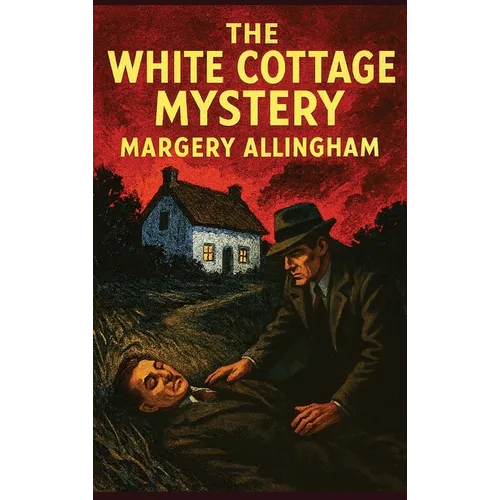 The White Cottage Mystery: A Positronic Book