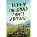 When the Road Comes Around