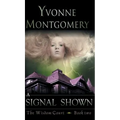 Signal Shown (The Wisdom Court Series, Book 2)