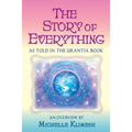 The Story of Everything: As told in The Urantia Book