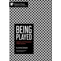 Being Played: Gadamer and Philosophy's Hidden Dynamic