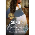 Song of Redemption: A Suspenseful Historical Saga of Romance, Family, and Devotion Inspired by True Events