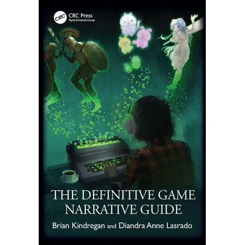The Definitive Game Narrative Guide