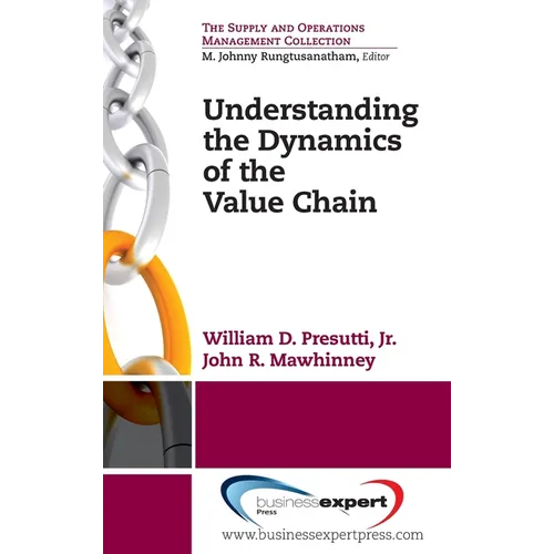 Understanding the Dynamics of the Value Chain