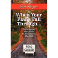 When Your Plans Fall Through: God Changes Our Plans to Accomplish His Will