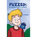 Fuzzed: My Guardian Angel is a Fuzzball