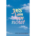 Yes I Am Happy Now!