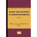 History and Philosophy of Modern Mathematics: Volume XI