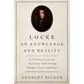 Locke on Knowledge and Reality: A Commentary on An Essay Concerning Human Understanding