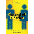 The End of Binaries: How Gender and Sexuality Come in Degrees
