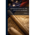 Constitution of the State of Alabama