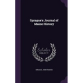 Sprague's Journal of Maine History